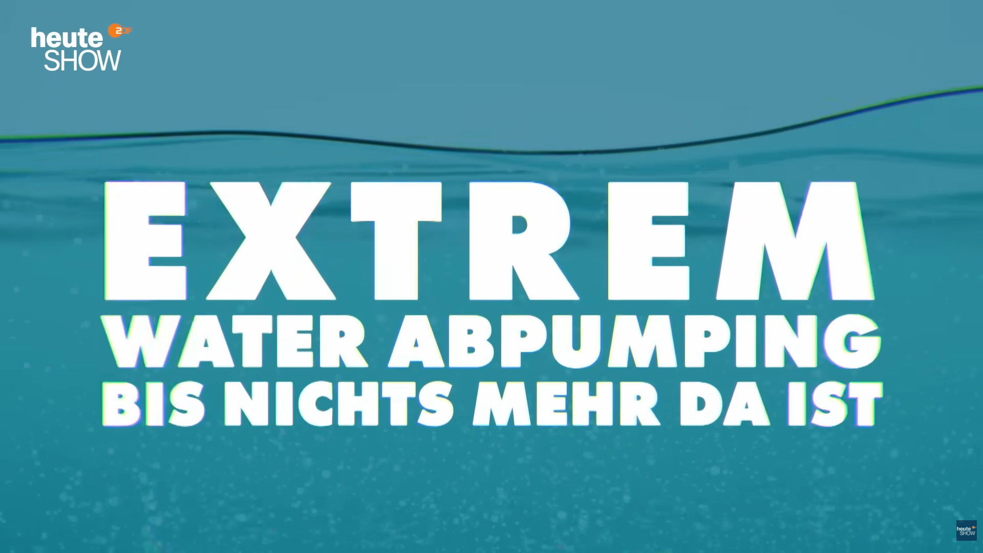 Die Wasserknappheit unterhaltsam – Satire aus der Heute-Show